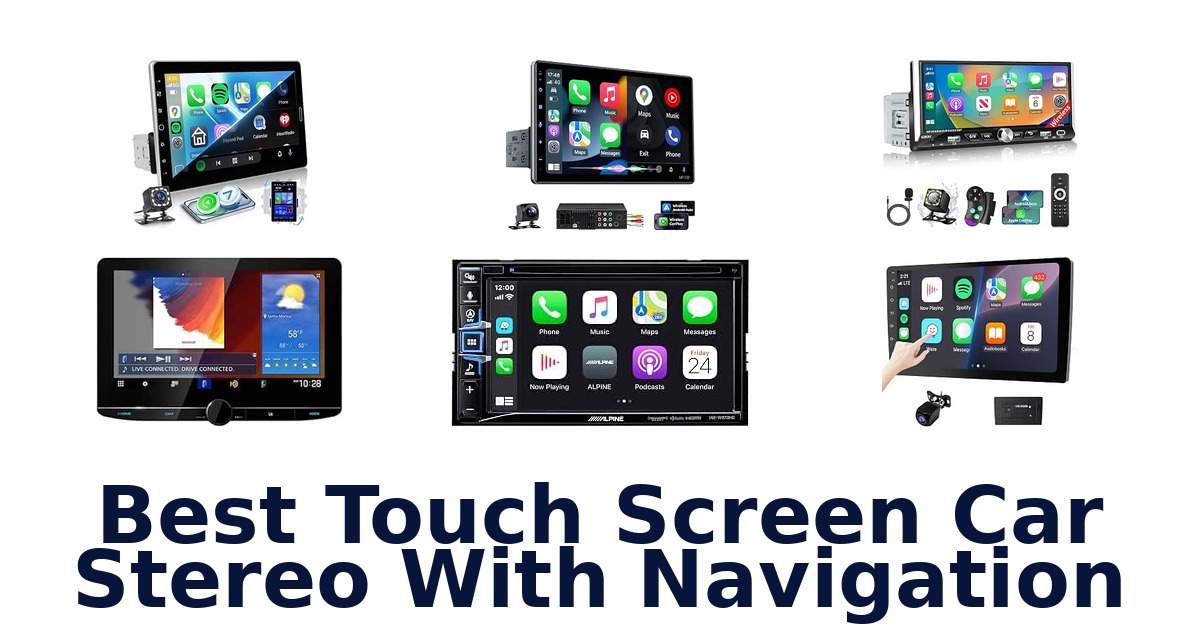 Best Touch Screen Car Stereo With Navigation