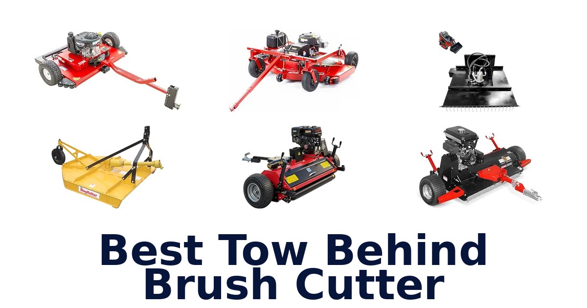 Best Tow Behind Brush Cutter