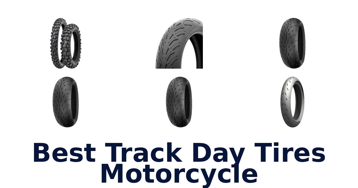 Best Track Day Tires Motorcycle