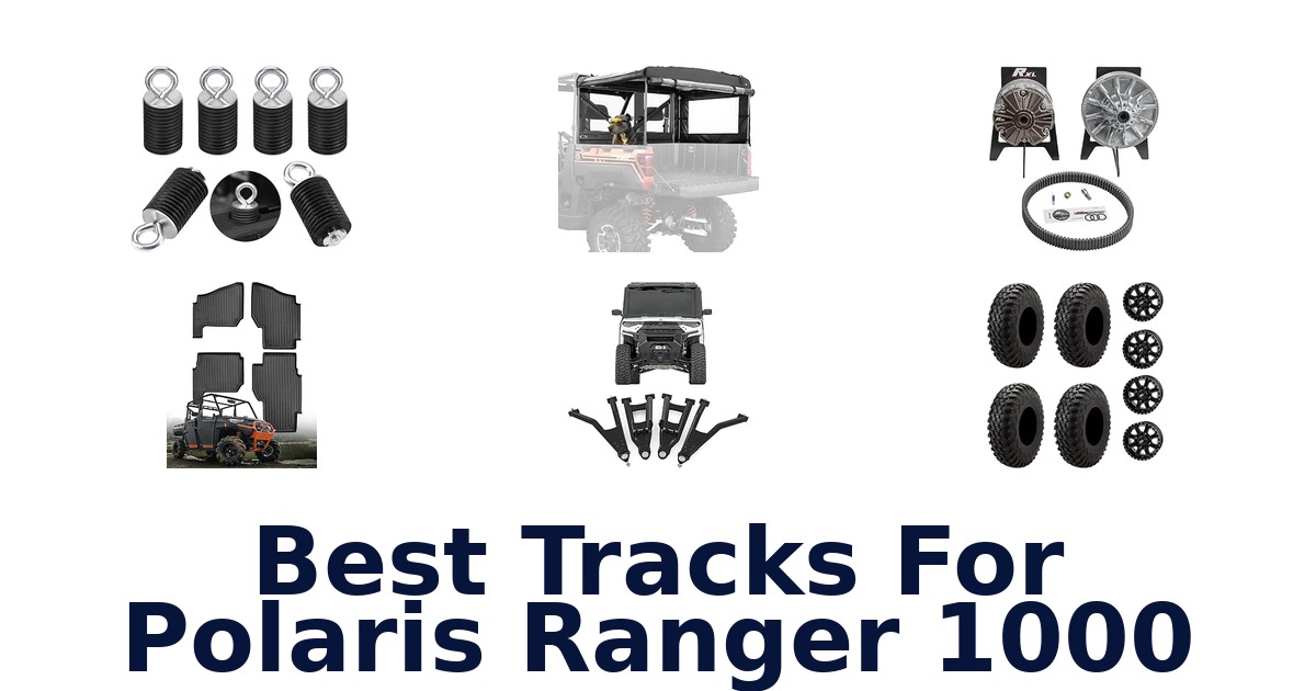 Best Tracks For Polaris Ranger 1000