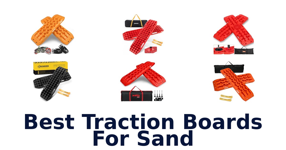 Best Traction Boards For Sand