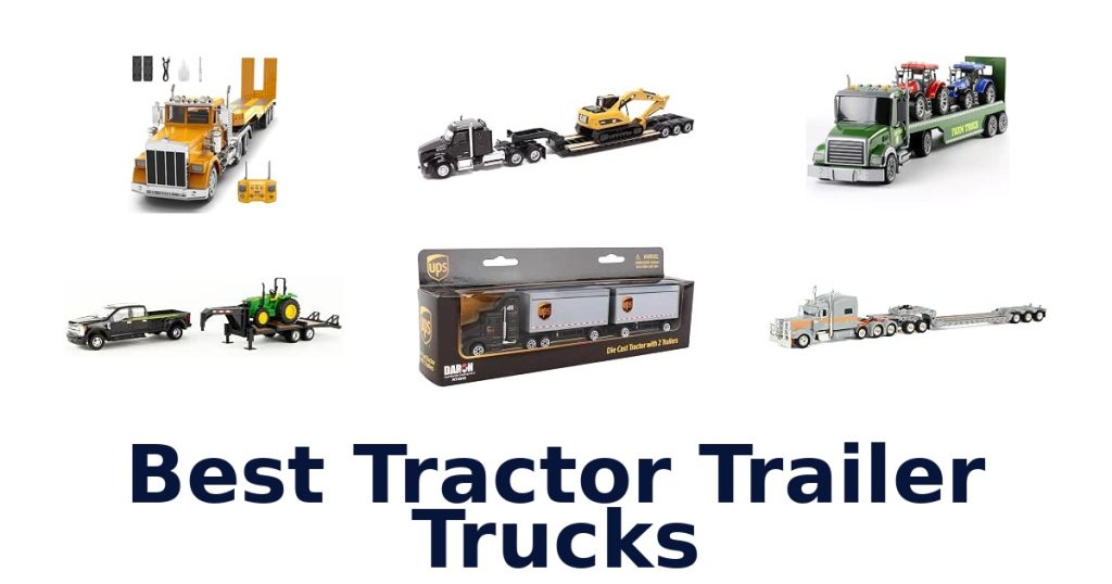 Best Tractor Trailer Trucks