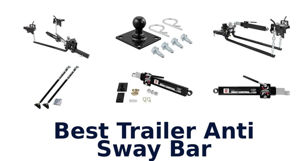 Best Trailer Anti Sway Bar