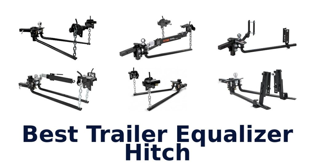Best Trailer Equalizer Hitch