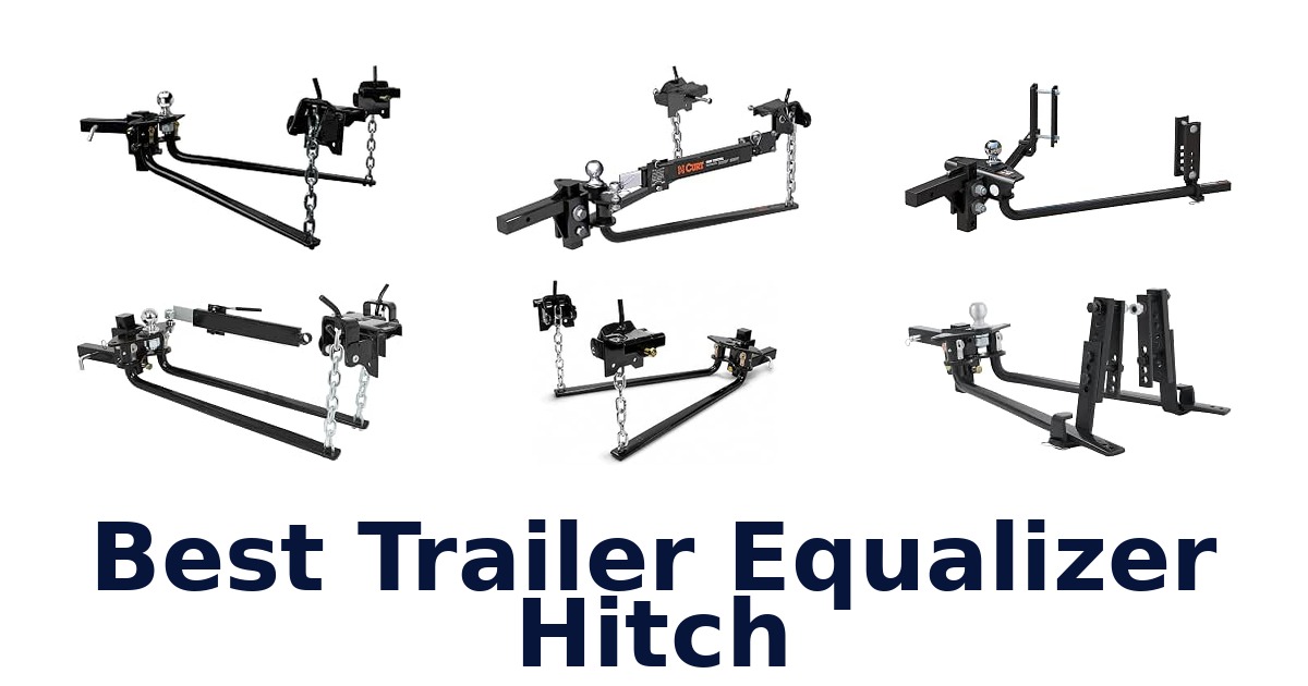 Best Trailer Equalizer Hitch
