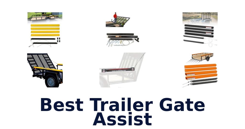 Best Trailer Gate Assist