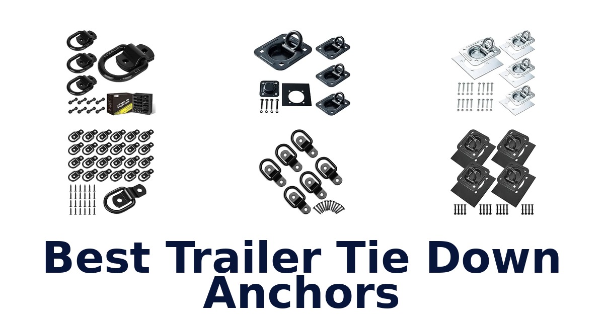 Best Trailer Tie Down Anchors
