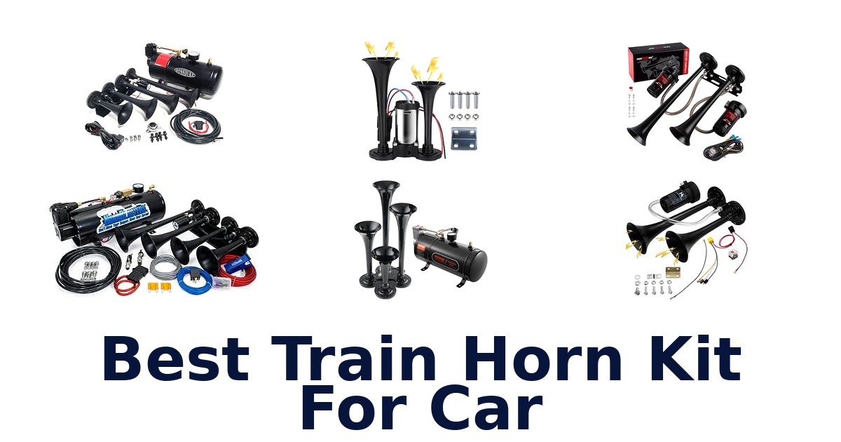 Best Train Horn Kit For Car