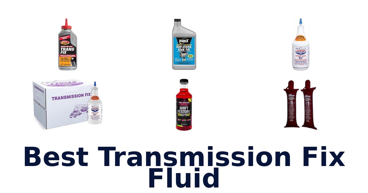 Best Transmission Fix Fluid