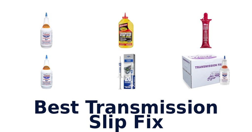 Best Transmission Slip Fix