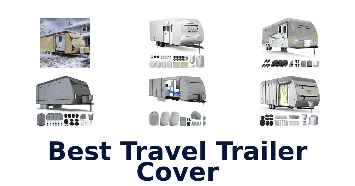 Best Travel Trailer Cover