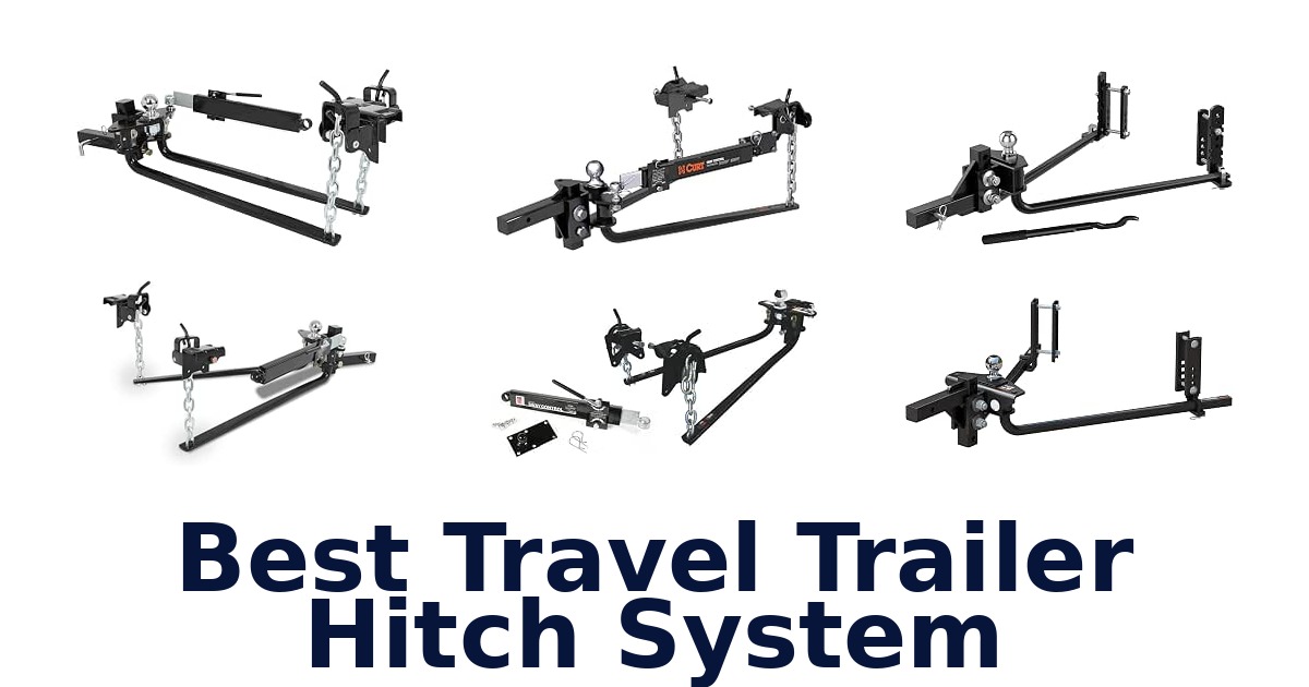 Best Travel Trailer Hitch System