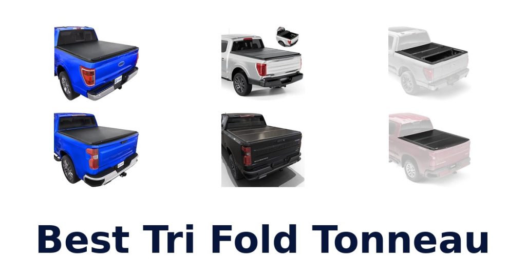 Best Tri Fold Tonneau