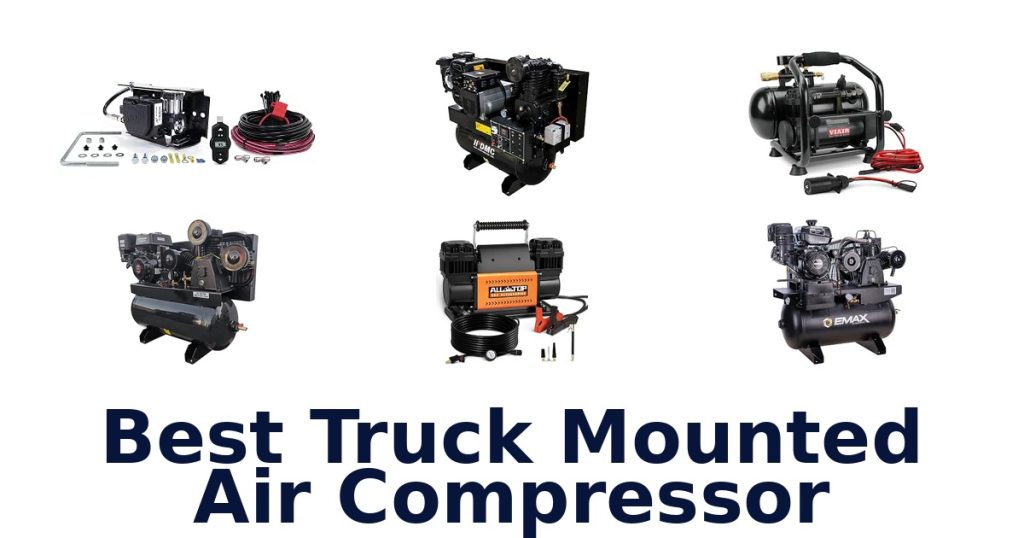 Best Truck Mounted Air Compressor