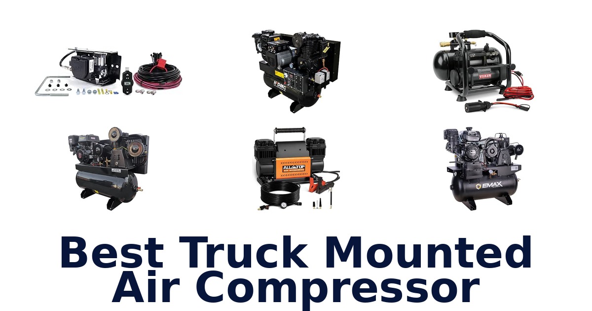 Best Truck Mounted Air Compressor