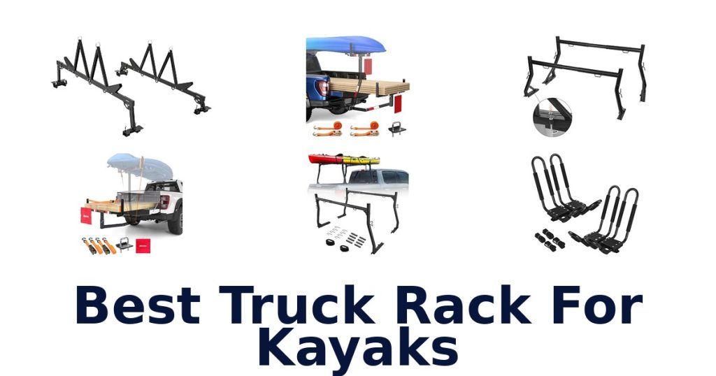 Best Truck Rack For Kayaks