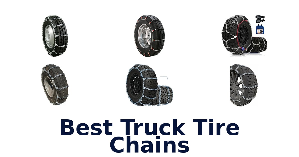 Best Truck Tire Chains
