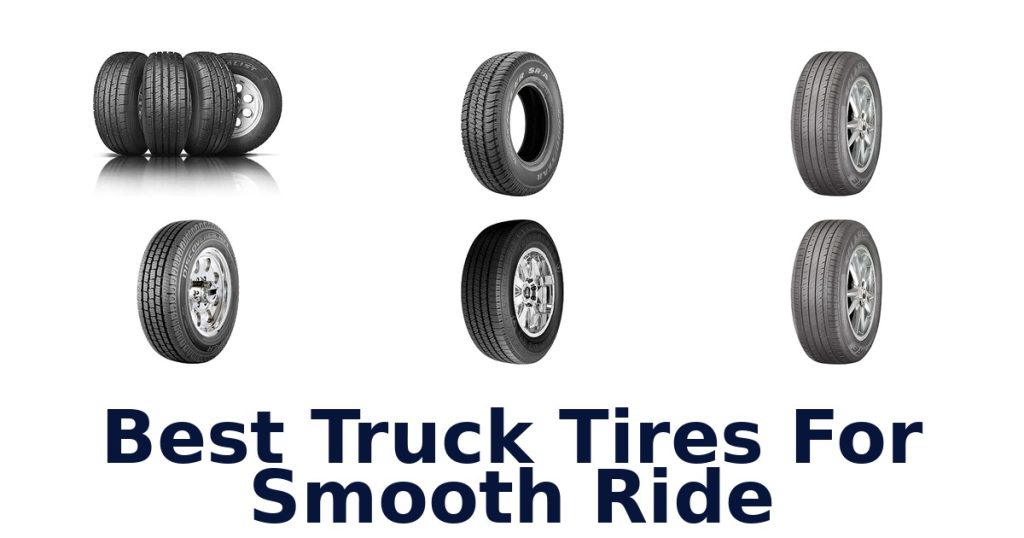 Best Truck Tires For Smooth Ride
