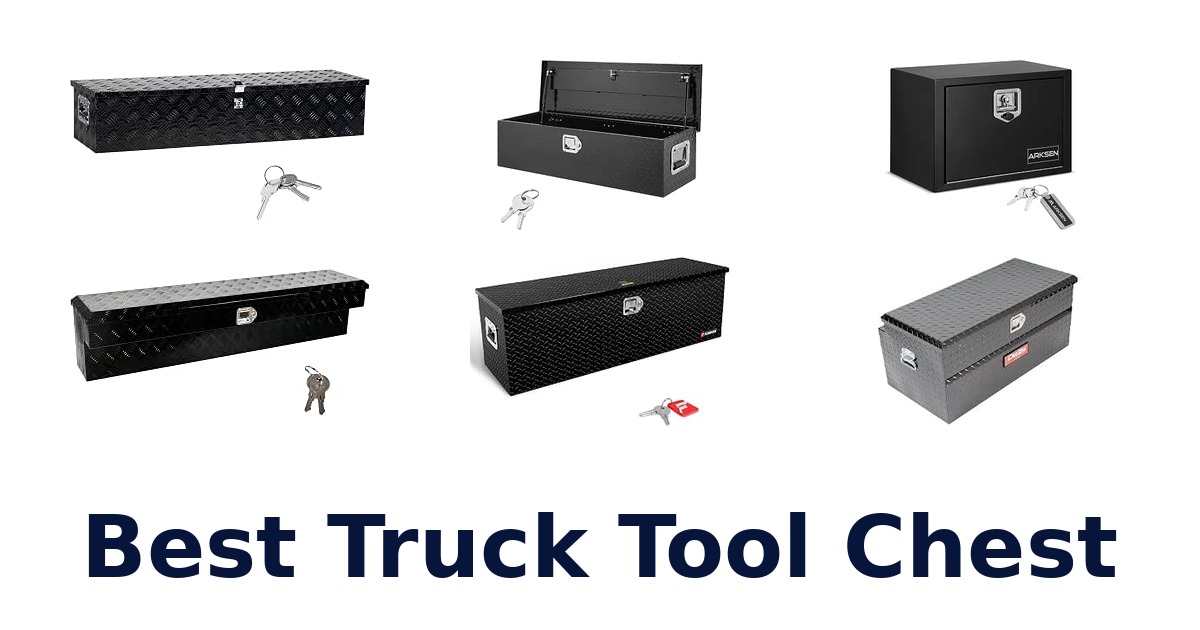 Best Truck Tool Chest