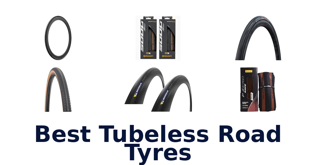 Best Tubeless Road Tyres