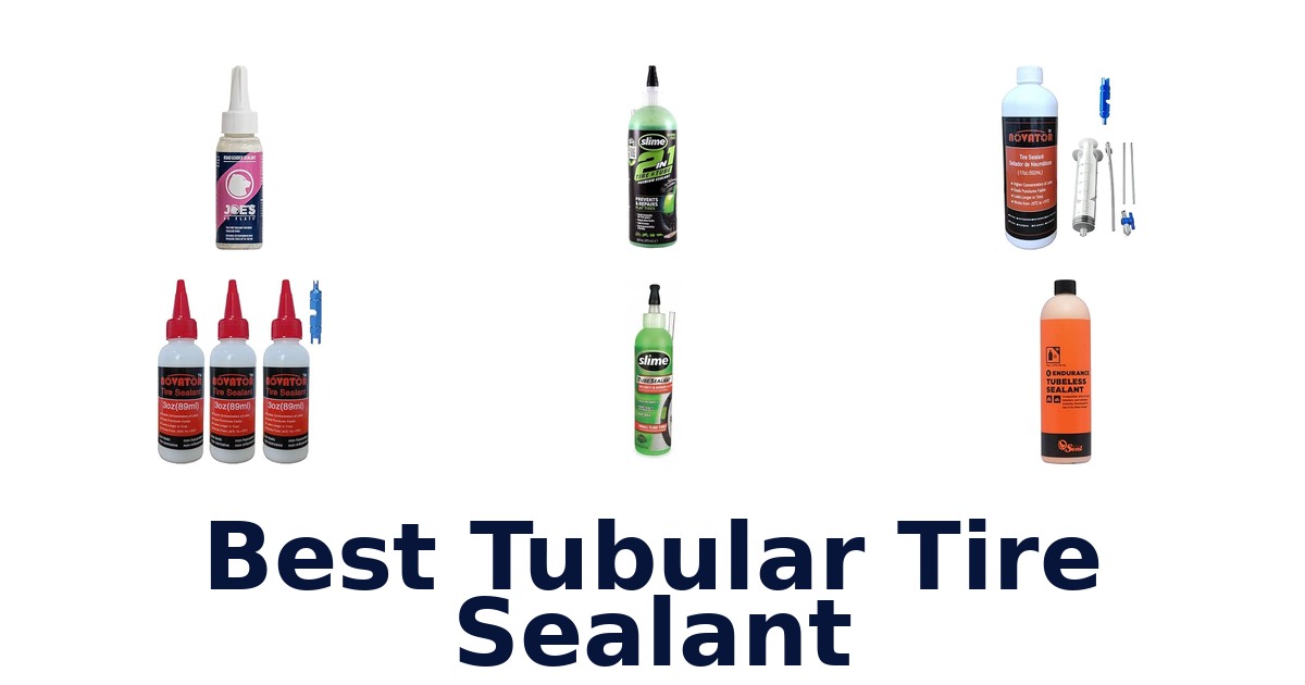 Best Tubular Tire Sealant