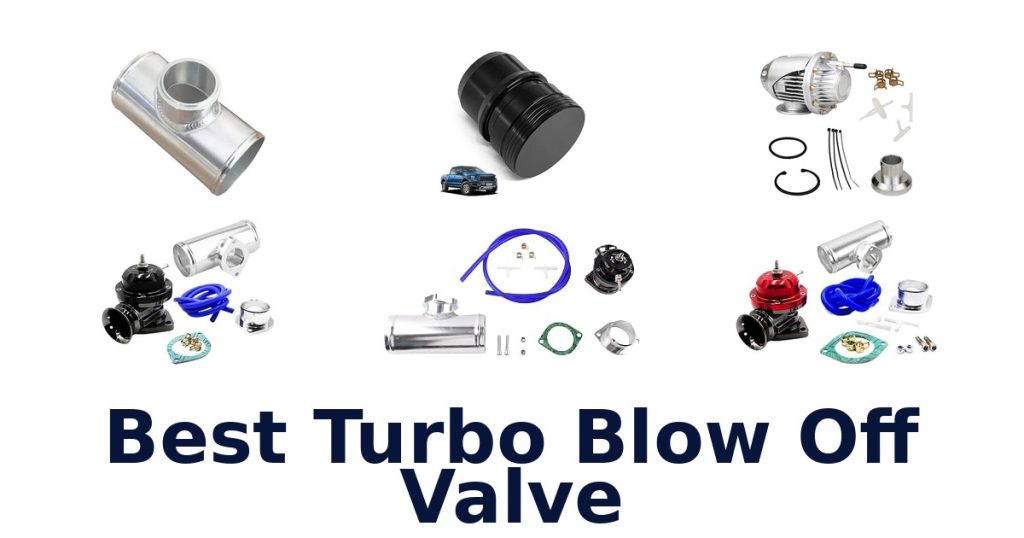 Best Turbo Blow Off Valve