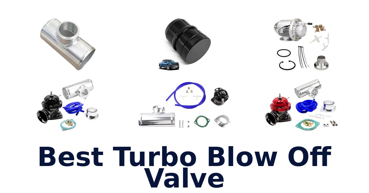 Best Turbo Blow Off Valve