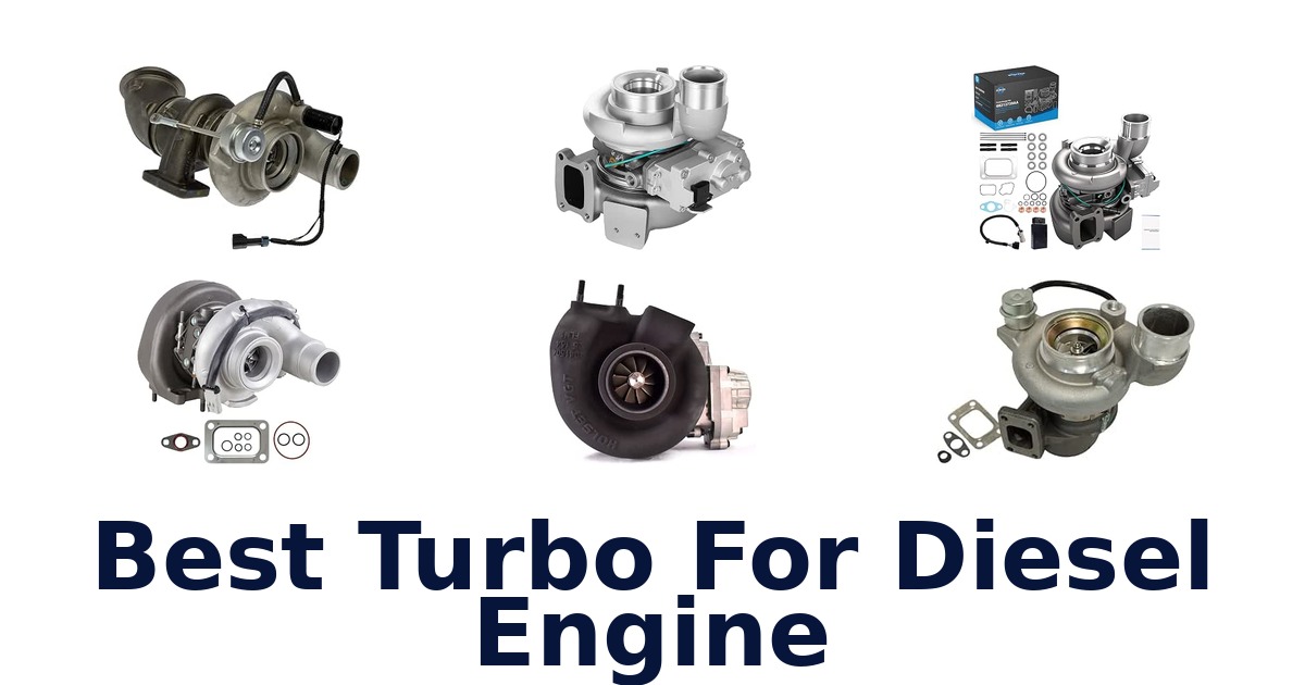 Best Turbo For Diesel Engine
