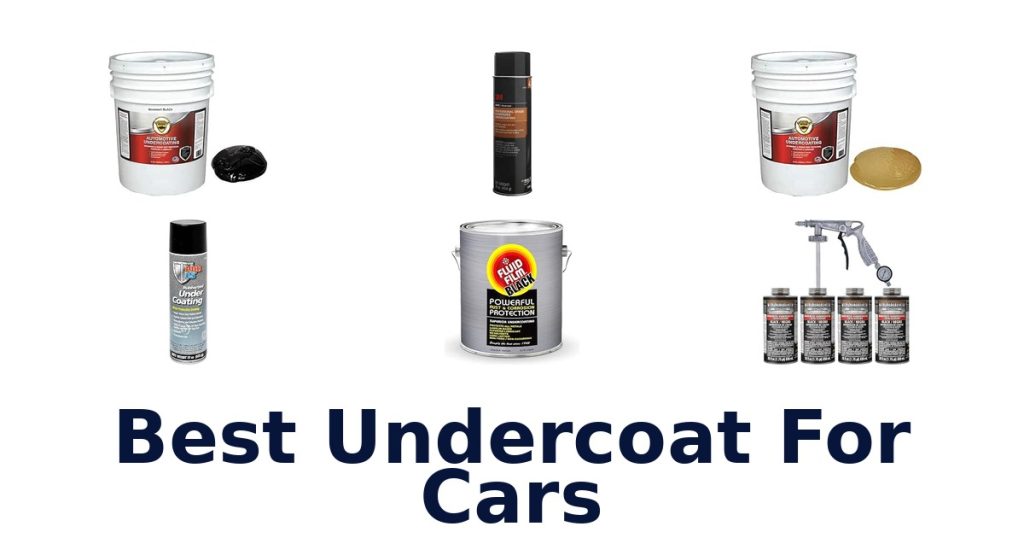 Best Undercoat For Cars