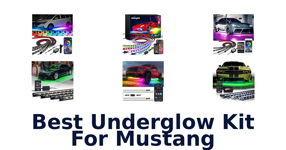 Best Underglow Kit For Mustang