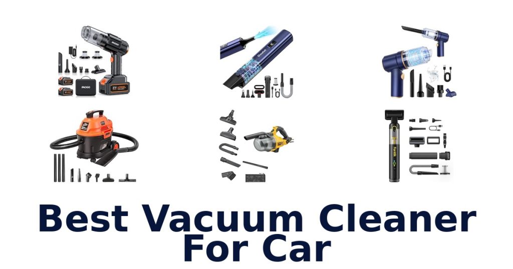 Best Vacuum Cleaner For Car