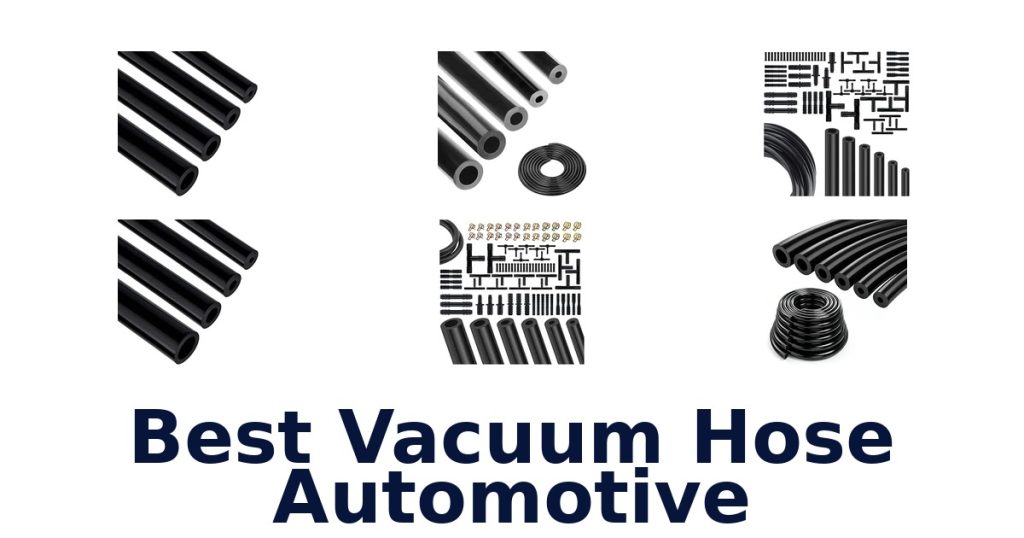 Best Vacuum Hose Automotive
