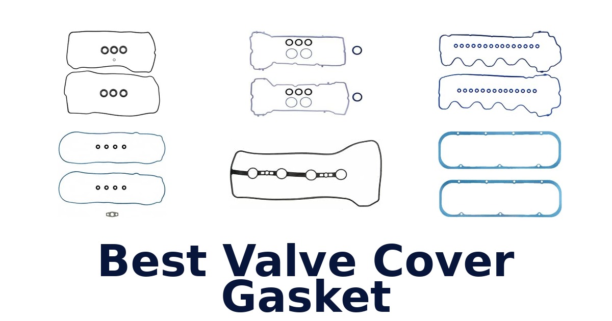 Best Valve Cover Gasket