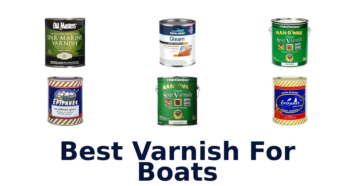 Best Varnish For Boats