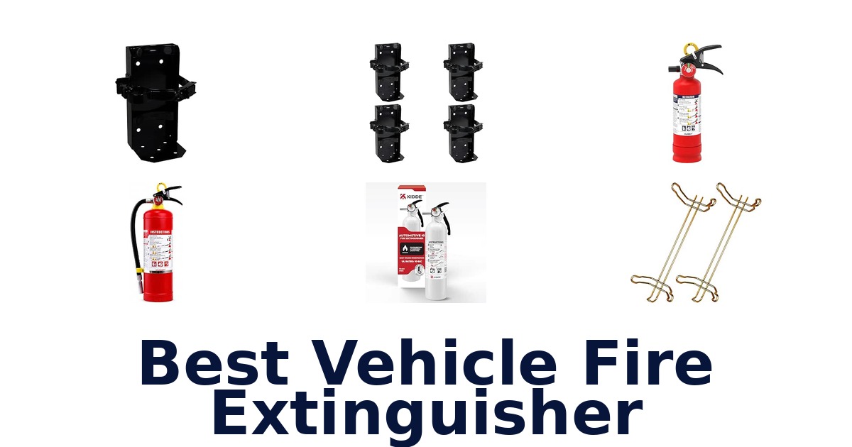 Best Vehicle Fire Extinguisher