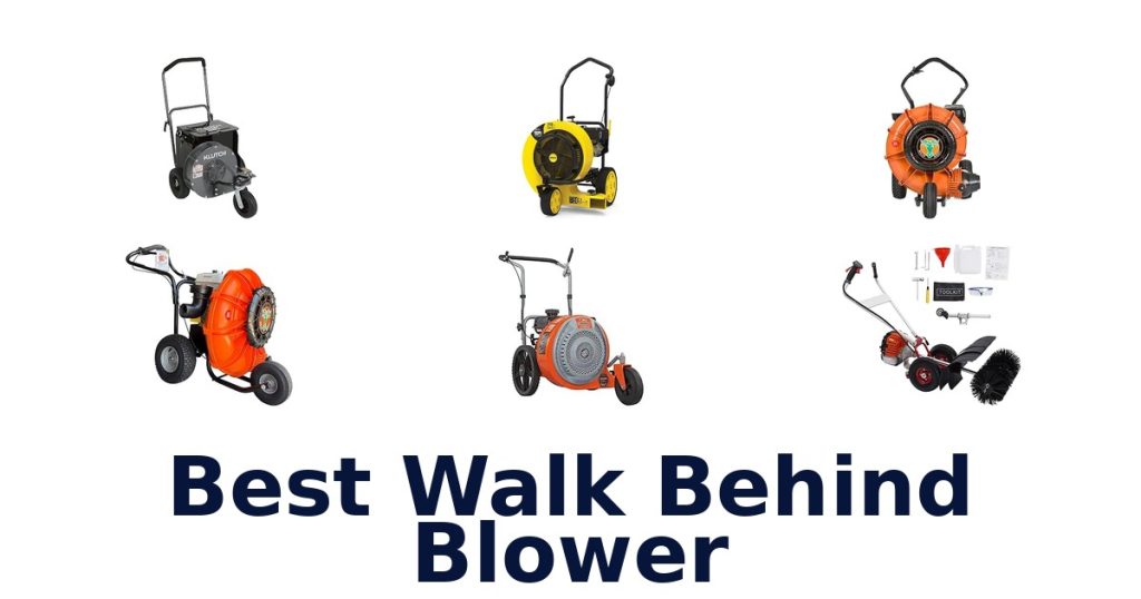 Best Walk Behind Blower
