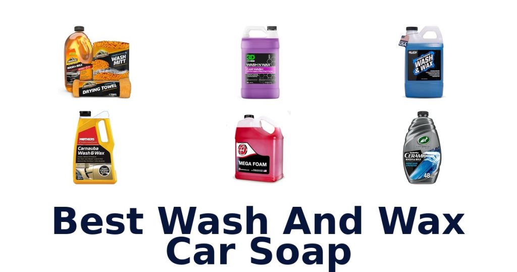 Best Wash And Wax Car Soap