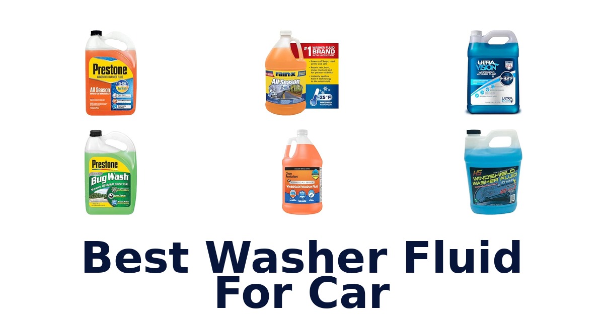 Best Washer Fluid For Car