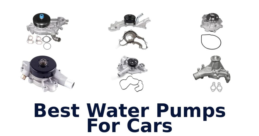 Best Water Pumps For Cars