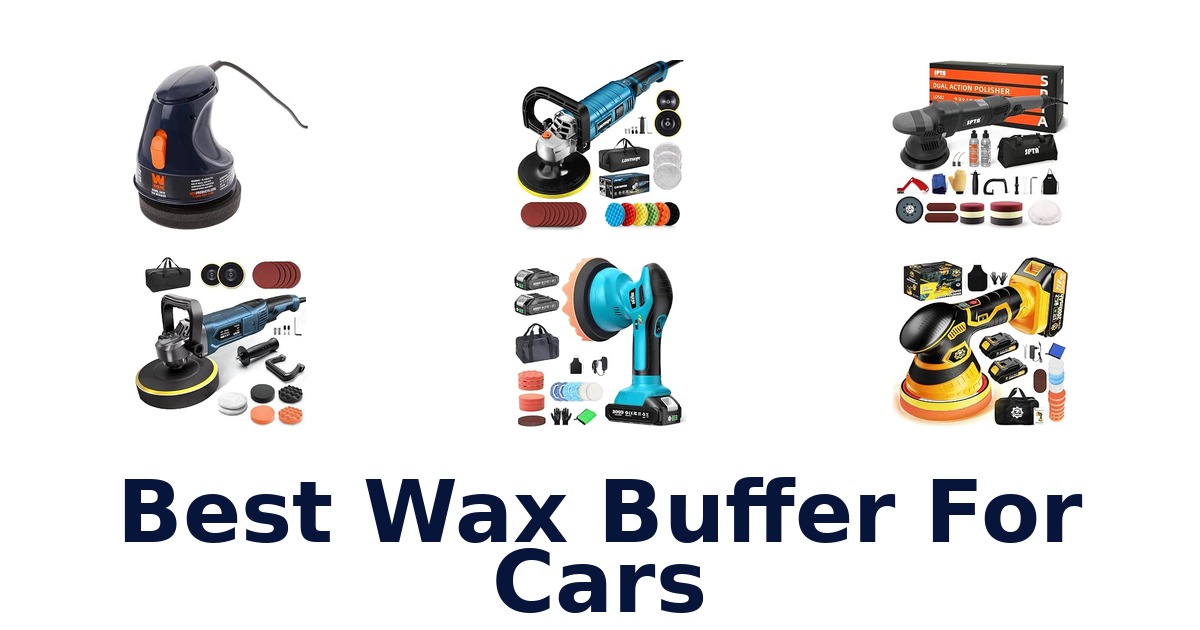 Best Wax Buffer For Cars