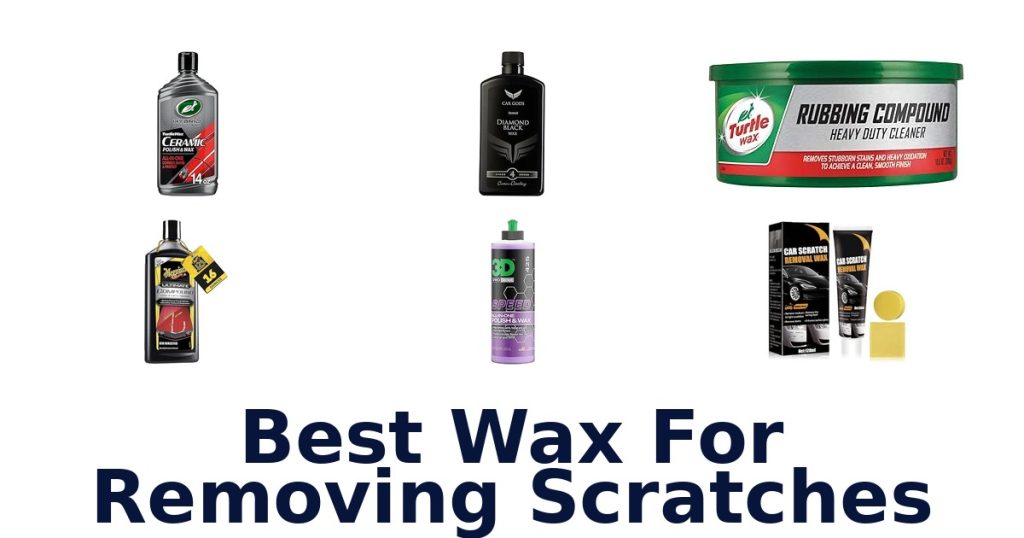 Best Wax For Removing Scratches
