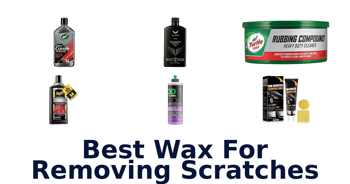 Best Wax For Removing Scratches