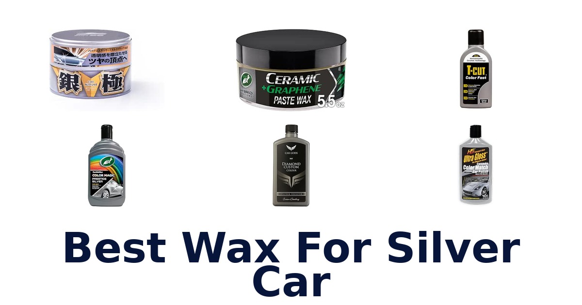 Best Wax For Silver Car