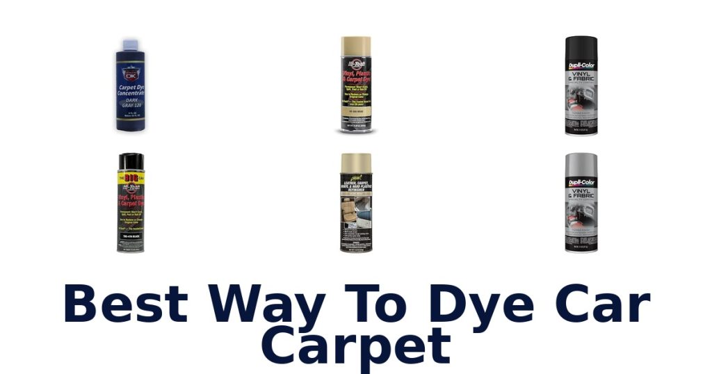 Best Way To Dye Car Carpet