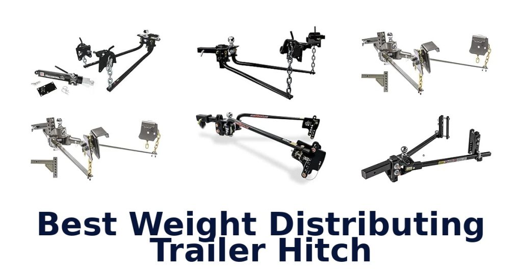 Best Weight Distributing Trailer Hitch