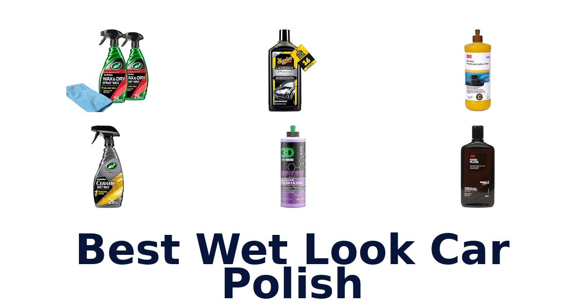 Best Wet Look Car Polish