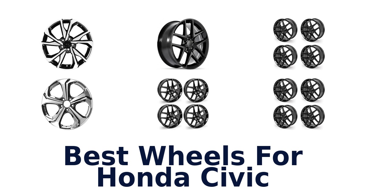 Best Wheels For Honda Civic