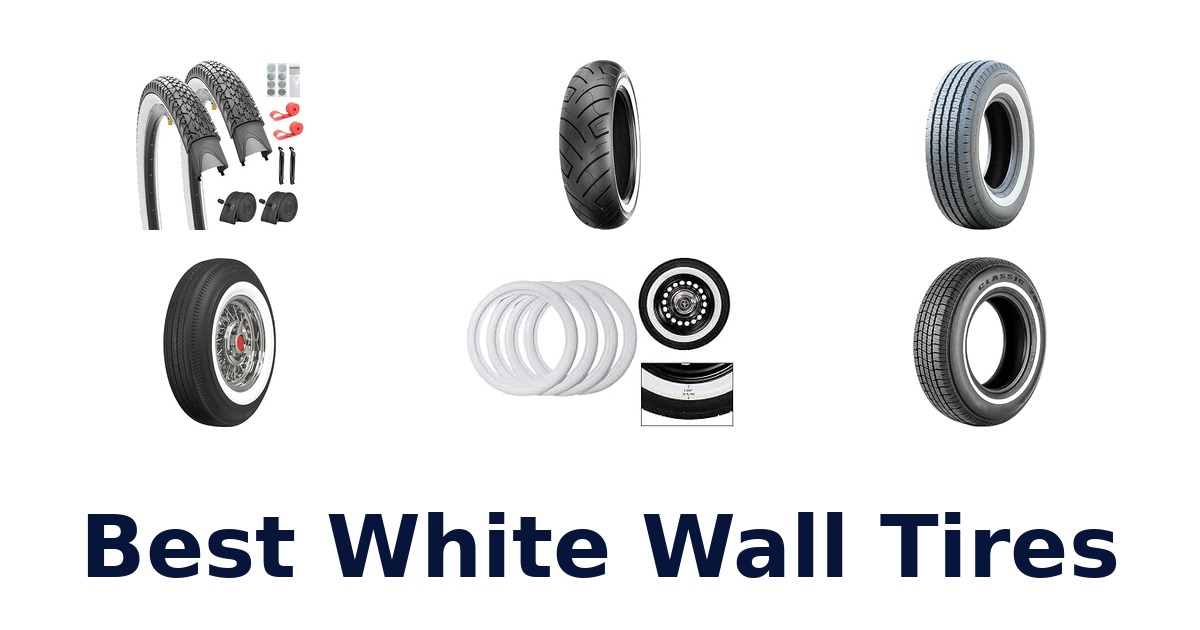 Best White Wall Tires