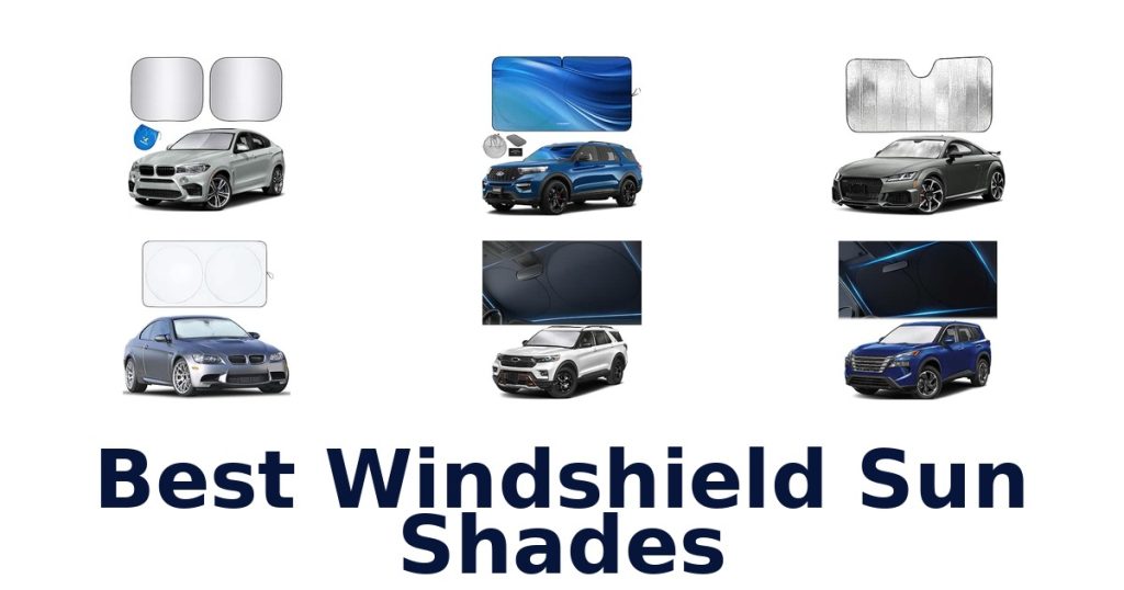 Best Windshield Sun Shades
