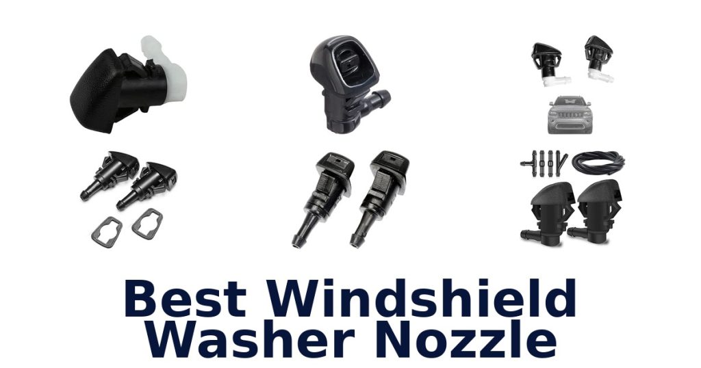 Best Windshield Washer Nozzle
